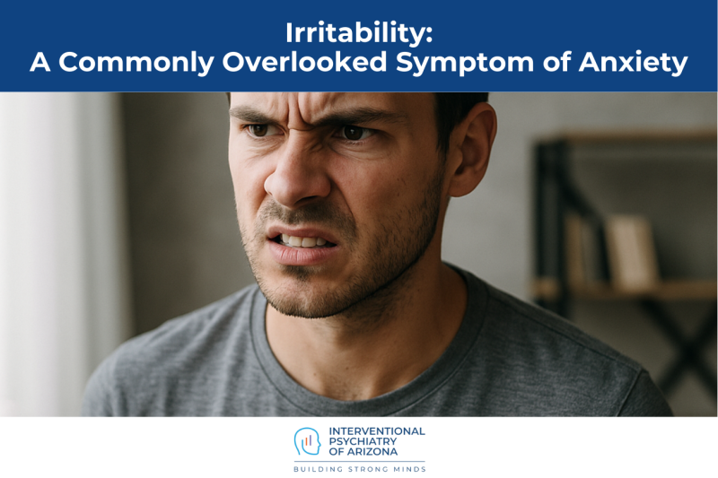 Irritability: A Commonly Overlooked Symptom of Anxiety